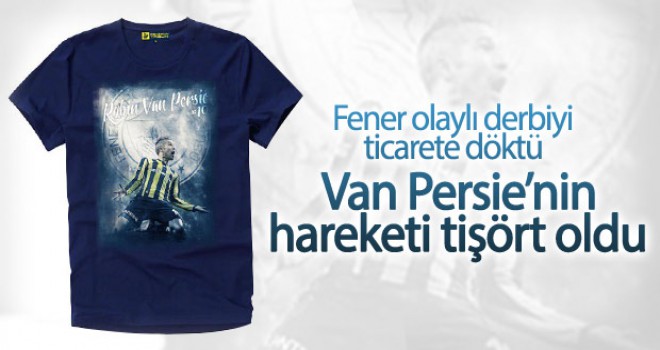 Van Persie'nin hareketi tişört oldu