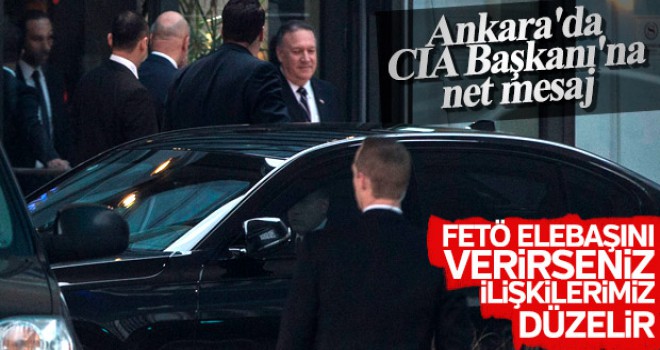 Ankara'da CIA Başkanı Pompeo ile görüşülenler